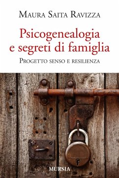 Cover Psicogenealogia e segreti di famiglia. Progetto senso e resilienza