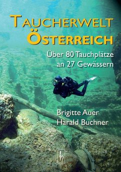 Taucherwelt Österreich - Auer, Brigitte;Buchner, Harald