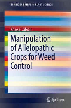 Manipulation of Allelopathic Crops for Weed Control - Jabran, Khawar
