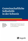 Gemeinschaftliche Selbsthilfe in der Schweiz