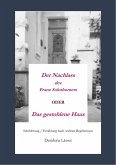 Der Nachlass des Franz Solothurners ODER Das gestohlene Haus (eBook, ePUB)