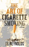 The Art of Cigarette Smoking (eBook, ePUB)