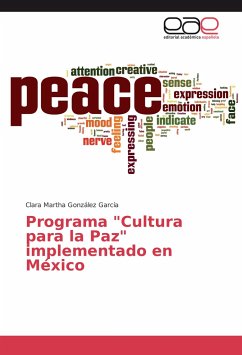 Programa &quote;Cultura para la Paz&quote; implementado en México