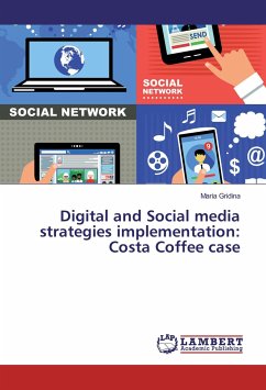 Digital and Social media strategies implementation: Costa Coffee case