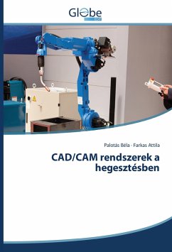 CAD/CAM rendszerek a hegesztésben - Béla, Palotás;Attila, Farkas