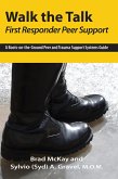Walk the Talk - First Responder Peer Support (eBook, ePUB)