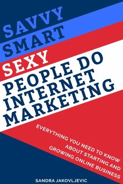 Cover Savvy Smart Sexy People Do Internet Marketing (eBook, ePUB)