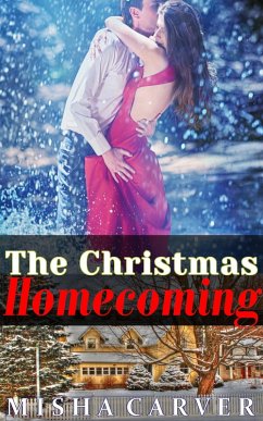 The Christmas Homecoming (Second Chance Christmas Romances, #1) (eBook, ePUB) - Carver, Misha