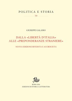 Dalla «libertà d’Italia» alle «preponderanze straniere» (eBook, PDF) - Galasso, Giuseppe