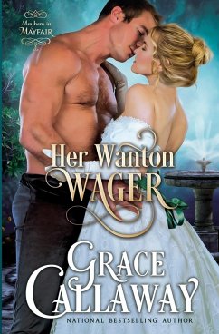 Her Wanton Wager - Callaway, Grace