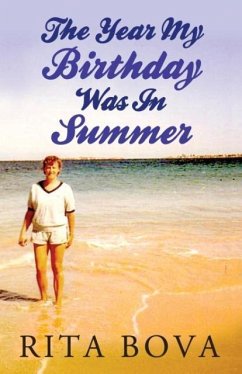 The Year My Birthday Was in Summer - Bova, Rita