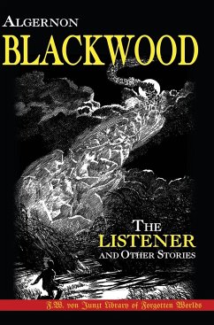 The Listener and Other Stories - Blackwood, Algernon