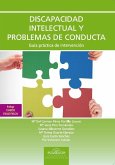 Discapacidad intelectual y problemas de conducta : incluye casos prácticos