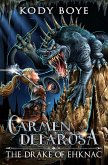 The Drake of Ehknac (The Adventures of Carmen Delarosa, #1) (eBook, ePUB) The Drake of Ehknac (The Adventures of Carmen Delarosa, #1) (eBook, ePUB)