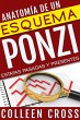 Anatomia de un esquema Ponzi: Estafas... - Bild 1