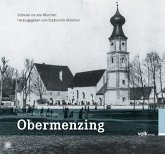Obermenzing - Zeitreise ins alte München