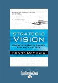 Strategic Vision (Large Print 16pt)