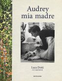 Audrey mia madre Audrey mia madre
