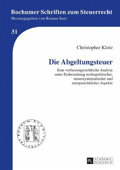 Die Abgeltungssteuer - Klotz, Christopher