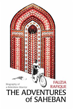 Cover The Adventures of SahebaN: Biography of a Relentless Warrior (eBook, ePUB)