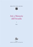 Atti e Memorie dell'Arcadia (eBook, PDF)