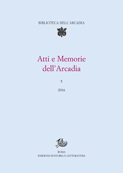 Atti e Memorie dell'Arcadia (eBook, PDF) - dell'Arcadia, Accademia