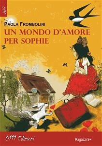 Un mondo d'amore per Sophie (eBook, ePUB) - Frombolini, Paola