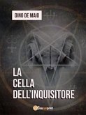 La cella dell'inquisitore (eBook, ePUB)