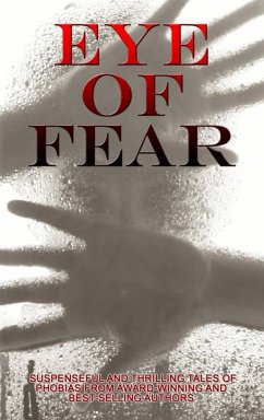Eye of Fear (eBook, ePUB) - Martin, Angie; Oldham, Marisa; Williby, Jalpa; Algeo, Lauren; Osborne, Heather; Richards, Sandy; Lynam, Shay; Browne Kabongo, Glede; Kady, Sloane