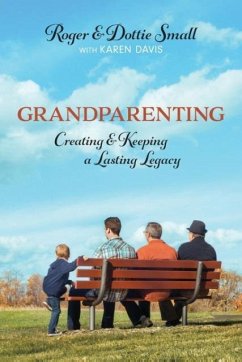 Grandparenting - Small, Roger; Small, Dottie