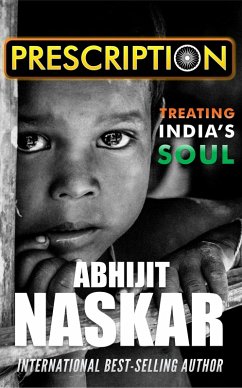 Prescription: Treating India's Soul (eBook, ePUB) - Naskar, Abhijit