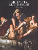 Artemisia Gentileschi e il suo tempo Artemisia Gentileschi e il suo tempo