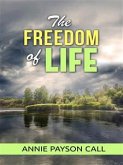The freedom of life (eBook, ePUB)
