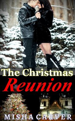 The Christmas Reunion (Second Chance Christmas Romances, #2) (eBook, ePUB) - Carver, Misha