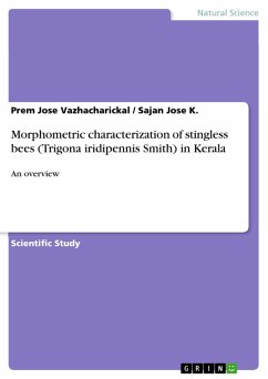 Morphometric characterization of stingless bees (Trigona iridipennis Smith) in Kerala (eBook, PDF)