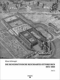 Die benediktinische Reichsabtei Ottobeuren 1672-1803