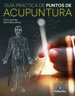 Guía práctica de puntos de acupuntura (color) (eBook, ePUB) - Jarmey, Chris; Bouratinos, Ilaria