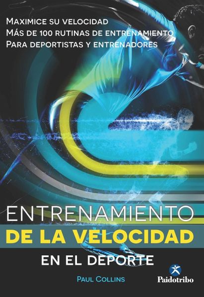 Entrenamiento de la velocidad en el deporte (bicolor) (eBook, ePUB)