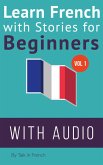 Learn French with Stories for Beginners (French: Learn French with Stories for Beginners, #1) (eBook, ePUB)