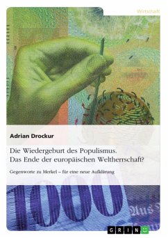 Die Wiedergeburt des Populismus. Das Ende der europäischen Weltherrschaft? (eBook, ePUB) - Drockur, Adrian