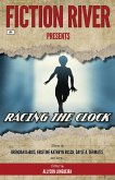 Fiction River Presents: Racing the Clock (eBook, ePUB)