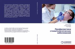 Profilaktika stomatologicheskih zabolewanij - Chujkin, Sergej;Chujkin, Oleg