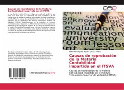Causas de reprobación de la Materia Contabilidad impartida en el ITSVA - Aguilar Aguilar, Felipe Nery;Tejero, Jessica