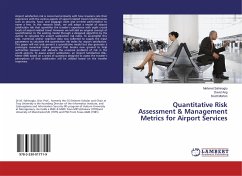 Quantitative Risk Assessment & Management Metrics for Airport Services