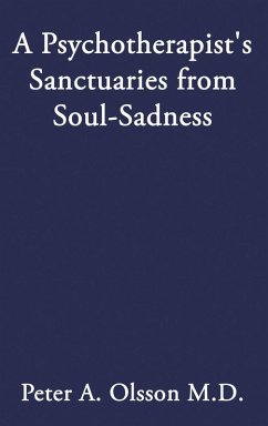 Cover A Psychotherapist's Sanctuaries from Soul-Sadness