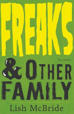 Freaks & Other Family - Mcbride, Lish