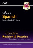 GCSE Spanish Complete Revision & Practice: with Online Edition & Audio (For exams in 2025)