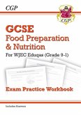 New GCSE Food Preparation & Nutrition WJEC Eduqas Exam Practice Workbook