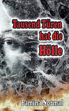 Tausend Türen hat die Hölle - Normal, Pamina