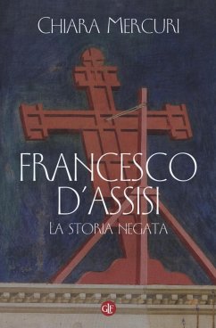 Cover Francesco d'Assisi. La storia negata